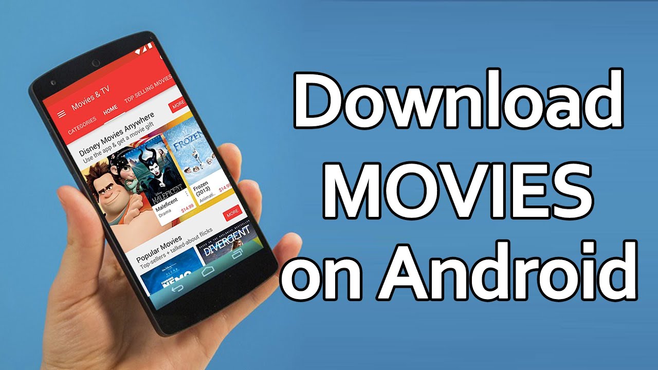 Download movies to android